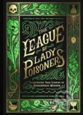 Kniha: The League of Lady Poisoners (Lisa Perrin)