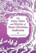 The Fairy Tales and Stories of Hans Christian Andersen - Hans Tegner, Rock Point, 2016
