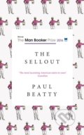 The Sellout - Paul Beatty, Bloomsbury, 2016