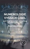 Numerologie vyšších čísel - František Kruml, 2016