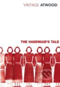 The Handmaid&#039;s Tale - Margaret Atwood, Vintage, 2010