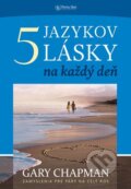 Kniha: 5 jazykov lásky na každý deň (Gary Chapman), 2017 Kniha: 5 jazykov lásky na každý deň (Gary Chapman), 2017