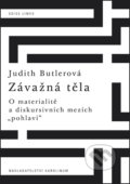 Závažná těla - Judith Butler, Univerzita Karlova v Praze, 2016