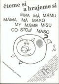 Kniha: Čteme si a hrajeme si 2 (Irina Ulrychová). Pansofia, 1995