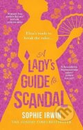 Kniha: A Lady’s Guide to Scandal (Sophie Irwin). HarperCollins Publishers, 2024