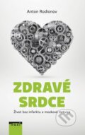 Kniha: Zdravé srdce (Anton Rodionov). NOXI, 2016