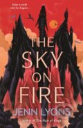 Kniha: The Sky on Fire (Jenn Lyons)