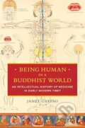 Kniha: Being Human In A Buddhist World (Janet Gyatso). Columbia University Press, 2016