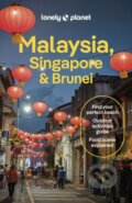 Kniha: Malaysia, Singapore & Brunei (Cheng Sim, Jaclynn Seah, Lindsay Brown, Marco Ferrarese, Regis St Louis, Ria de Jong, Simon Richmond a Winnie Tan). Lonely Planet, 2024