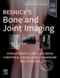 Kniha: Resnick's Bone and Joint Imaging (Christine B. Chung, Donald L. Resnick, Jon A. Jacobson, Mark J. Kransdorf a Mini N. Pathria)