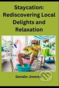 Kniha: Staycation (Genalin Jimenez). Independently Published, 2023