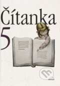 Kniha: Čítanka 5 (Barbara Lukešová a Pavel Šrut). Scientia, 2014