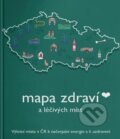 Kniha: Mapa zdraví a léčivých míst (Michaela Popková)