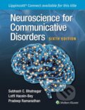 Kniha: Neuroscience for Communicative Disorders (Lotfi Hacein-Bey, Pradeep Ramanathan a Subhash C. Bhatnagar). Wolters Kluwer Health, 2024