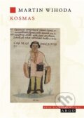 Kniha: Kosmas (Martin Wihoda). Argo, 2024