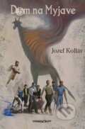 Kniha: Dom na Myjave (Jozef Kollár). Marenčin PT, 2025