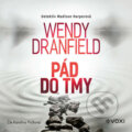 Audiokniha: Pád do tmy (Wendy Dranfield), 2024