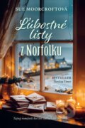 Ľúbostné listy z Norfolku - Sue Moorcroft, 2024