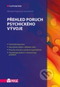 Přehled poruch psychického vývoje - Michaela Pugnerová, Jana Kvitová, 2016