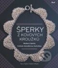 Kniha: Šperky z kovových kroužků (Dylon Whyte a Terry Taylor). Ikar CZ, 2017