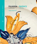 Kniha: Fajansa na Slovensku / Faience in Slovakia (Irena Pišútová). Ústredie ľudovej umeleckej výroby, 2016