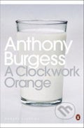 A Clockwork Orange - Anthony Burgess, 2016
