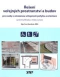 Řešení veřejných prostranství a budov - Eva Liberdová, Profi Press, 2016