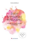 Život s vysokou inteligencí - Monika Stehlíková, 2016