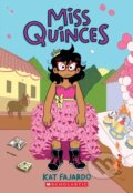 Kniha: Miss Quinces (Kat Fajardo). GRAPHIX, 2022