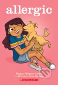 Kniha: Allergic (Megan Wagner Lloyd). Scholastic, 2021