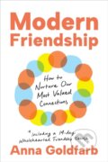 Kniha: Modern Friendship (Anna Goldfarb). Sounds True, 2024