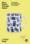 Kniha: We're Falling Through Space (J. David Reed)