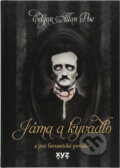 Kniha: Jáma & kyvadlo a jiné fantastické příběhy (Edgar Allan Poe). , 2022