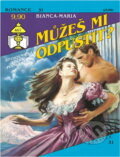 Kniha: Můžeš mi odpustit? (Bianca-Maria). Ivo Železný, 1993