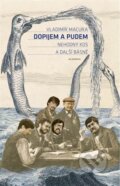 Kniha: Dopijem a pudem (Vladimír Macura). Academia, 2024