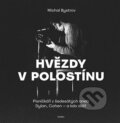 Kniha: Hvězdy polostínu (Michal Bystrov). Galén, 2024