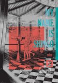 Kniha: My Name Is Shingo 2 (Kazuo Umezz)