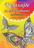 Kniha: Relaxujte so zvieratkami - maľovanka (Foni book). Foni book, 2024