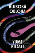 Kniha: Hluboká obloha (Yume Kitasei). Host, 2024