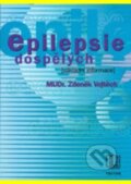 Kniha: Epilepsie dospělých (Zdeněk Vojtěch). Triton, 2001