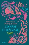E-kniha: Co nám oheň vzal (Mariana Enríquez), 2016