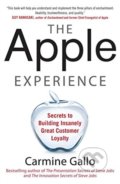 The Apple Experience - Carmine Gallo, 2012