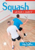 Kniha: Squash (Tona Griffin). Grada, 2016