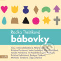 Bábovky - Radka Třeštíková, Motto, 2016