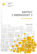 Kniha: Kapitoly z andragogiky 2 (Iveta Bednaříková). Univerzita Palackého v Olomouci, 2016