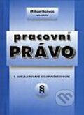 Kniha: Pracovní právo (Milan Galvas). Doplněk, 2007
