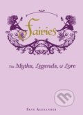 Fairies - Skye Alexander, Adams Media, 2014