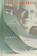 Kniha: When Memory Comes: The Later Years (Saul Friedländer)