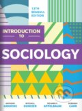 Kniha: Introduction to Sociology (Anthony Giddens, Deborah Carr, Mitchell Duneier a Richard P Appelbaum)