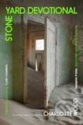 Kniha: Stone Yard Devotional (Charlotte Wood)